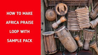 How to Create Praise Loops with Sample Pack | Step-by-Step Tutorial