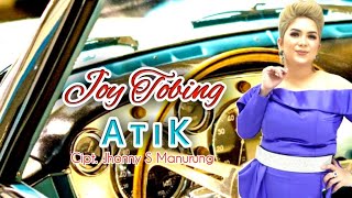 Download lagu Joy Tobing - A T I K (Joy Tobing ) mp3 Download lagu Joy Tobing - A T I K (Joy Tobing ) mp3
