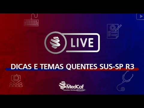 DICAS E TEMAS QUENTES SUS-SP - R3 CIRURGIA