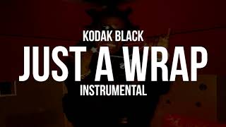 Kodak Black - Just A Wrap Freestyle (Instrumental)