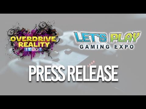 Overdrive Reality is invading the Let's Play Gaming Expo!