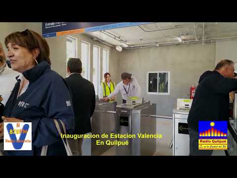 Se Inaugura la Estacion Valencia de Quilpué