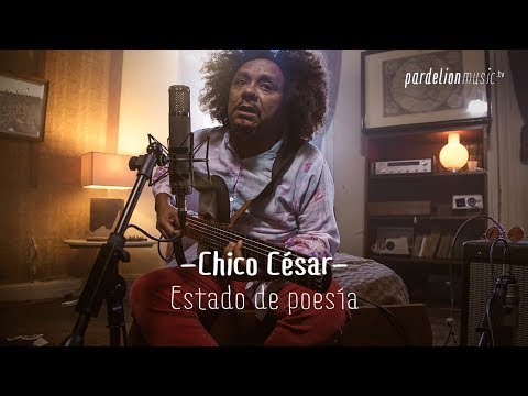 Chico César - Estado de poesia (4K) (Live on PardelionMusic.tv)