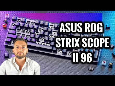 ASUS ROG Strix Scope II 96 Review - The Best Keyboard