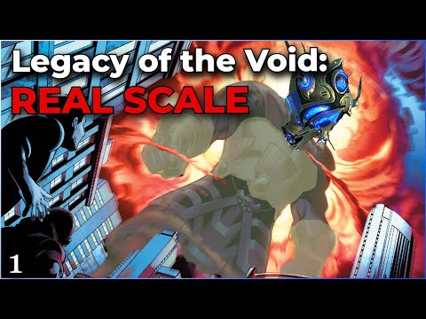 Real Scale Legacy of the Void - Part 1