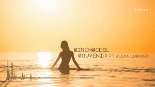 SirensCeol - Souvenir ft. Alexa Lusader