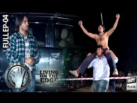 Living On The Edge (Season 4) Episode 4 - ARY Musik