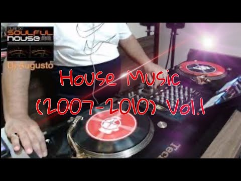 Set 29052020 - House Music (2007 - 2010) Vol.1 | Clube do Soulful House