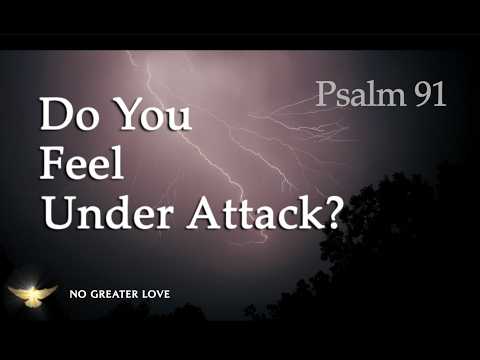 Are You Feeling Attacked, Threatened, Desperate? Let Psalm 91 be your Refuge. 100% Human Voice.