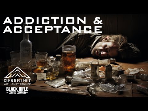 Addiction and Acceptance