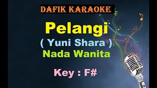 Pelangi (Karaoke) Yuni Shara Nada Wanita /Cewek Female key F# Lagu Nostalgia