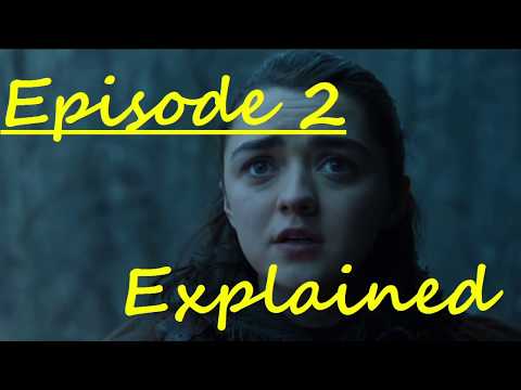 Season 7, episode 2; Explained (Game of Thrones)