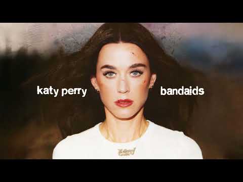 Katy Perry - bandaids (Official HD Audio)