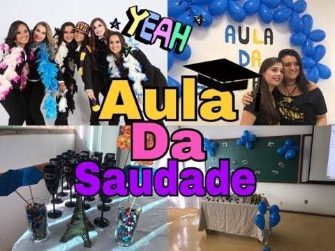 AULA DA SAUDADE - Decoração e muito +