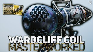 Wardcliff Coil Masterwork | Destiny 2 Exotic Catalyst Review
