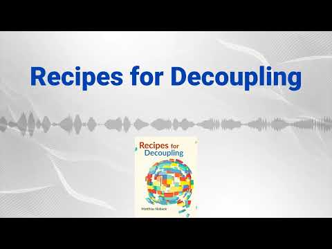 Recipes for Decoupling: Practical Steps for Building Flexible Software - Deep Book Review