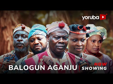 Balogun Aganju - Yoruba Movie 2025 Epic - Anike Ami, Malvins Tokunbo, Lekan Olatunji, Seun Akinwusi