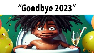 Goodbye 2023.