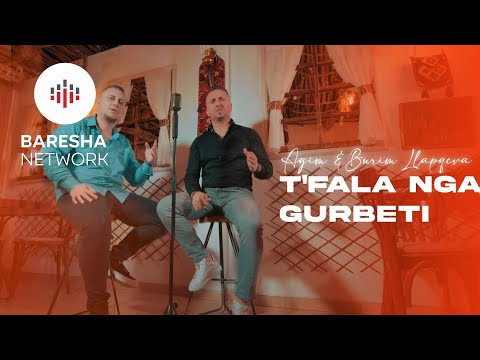Agim & Burim Llapqeva - T' fala nga Gurbeti (Official Video)