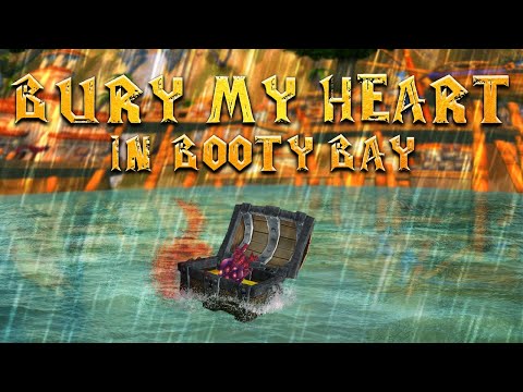 Bury My Heart in Booty Bay