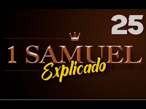 1ro. SAMUEL 25 - EXPLICADO | Reavivados por su Palabra || 01 DE OCTUBRE 2022