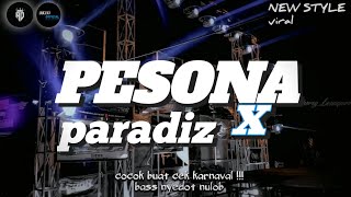 Download lagu DJ PESONA X PARADIZ VIRAL TERBARU COCOK BUAT KARNAVAL BAS ATOS NYEDOT NULOB mp3 Download lagu DJ PESONA X PARADIZ VIRAL TERBARU COCOK BUAT KARNAVAL BAS ATOS NYEDOT NULOB mp3