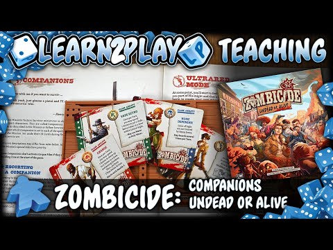 Learn to Play Presents: Zombicide Undead or Alive Extras