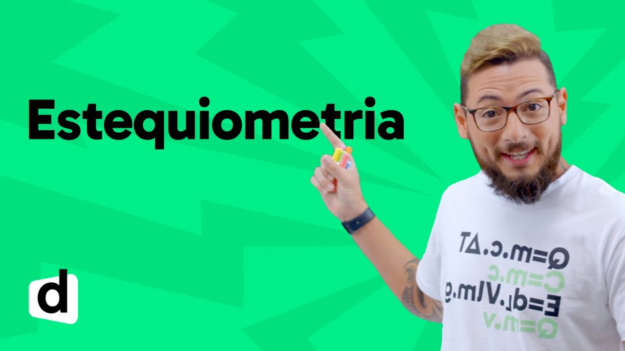 REVISÃO ENEM | QUÍMICA: ESTEQUIOMETRIA | ESQUENTA ENEM | DESCOMPLICA
