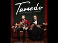 Tuxedo Tribute Mix