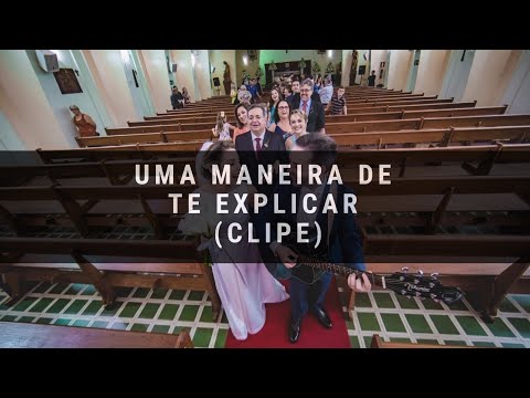 Uma Maneira De Te Explicar video