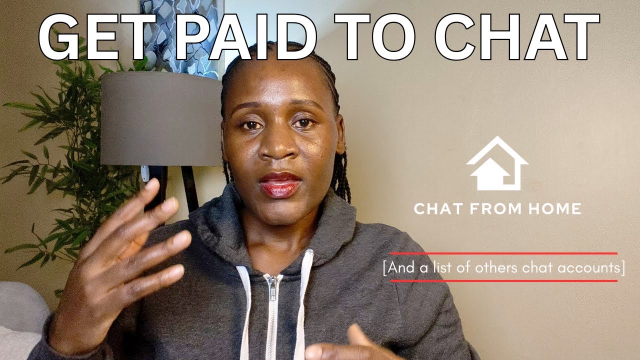 Get PAID to chat - (Chat From Home)