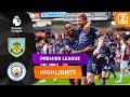 DE TITELSTRIJD IN ENGELAND LAAIT OP ?? | Burnley vs Man City | Premier League 2021/22 | Samenvatting