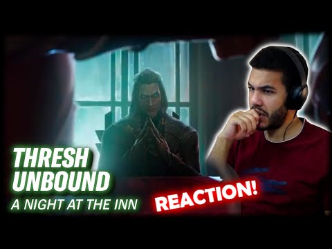 Thresh Unbound A Night At the Inn | Wild Rift - Reaction!