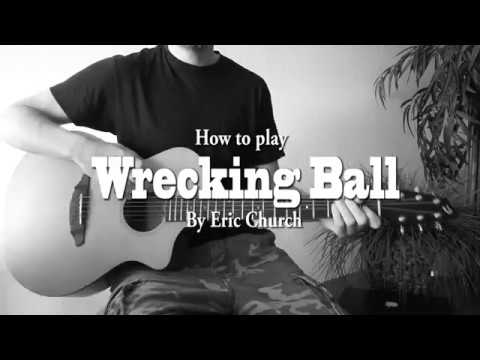 Like A Wrecking Ball - Eric Church
