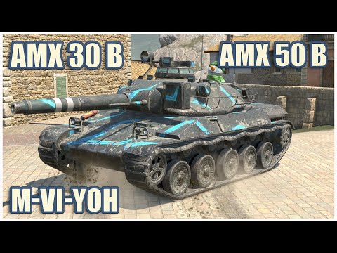 AMX 30 B, AMX 50 B & M-VI-Yoh • WoT Blitz Gameplay