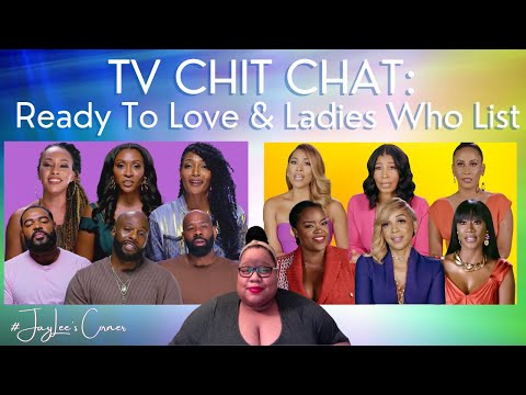 TV CHIT CHAT:  Ready To Love & Ladies Who List Atlanta Reviews