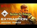 Extraction || Netflix Action Movie || Review In Telugu