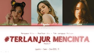 Download lagu LYODRA, TIARA ANDINI, ZIVA  MAGNOLYA - Telanjur Mencinta (Mashup Color Coded) mp3
