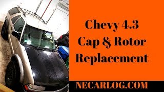Chevy S10 4.3 Cap and Rotor Replacement