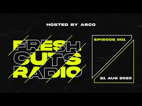 FRESH CUTS RADIO 001 - HOUSE MUSIC MIX