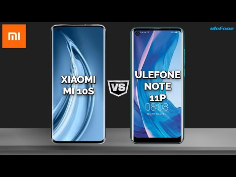 Xiaomi Mi 10S vs Ulefone Note 11P | Full comparison
