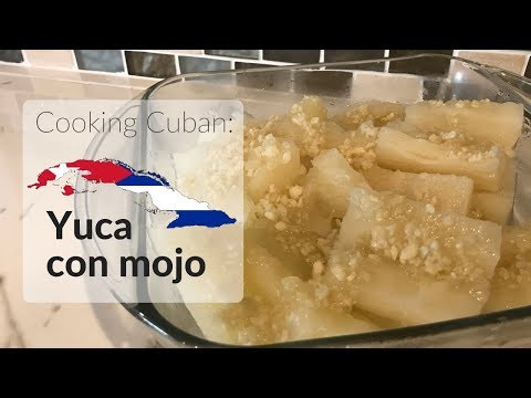 Cooking Cuban - Yuca con mojo (Cassava in garlic sauce)