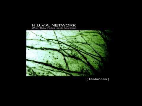 H.U.V.A. NETWORK - [ Distances ] full album