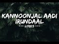 Kannoonjal Aadi Irundaal Cover Song Lyrics Black Memories