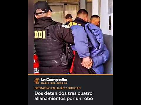 Dos detenidos tras cuatro allanamientos por un robo | Luján