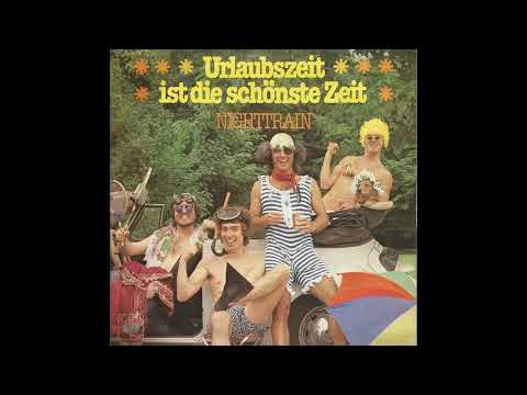 Nighttrain - Urlaubszeit ist die schönste Zeit - 1979