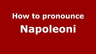 How to pronounce Napoleoni