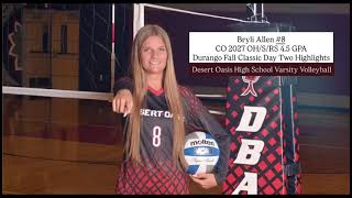 Bryli Allen #8 CO 2027 OH/S/RS 4.5 GPA Durango Fall Classic Day Two Highlights