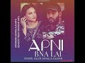 Apni Bna Lai Full Song Kaler Chhalla Kalwan The Latest Punjabi COVER SONG 2025