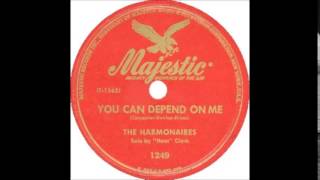 The Harmonaires "You Can Depend On Me"  (1948)